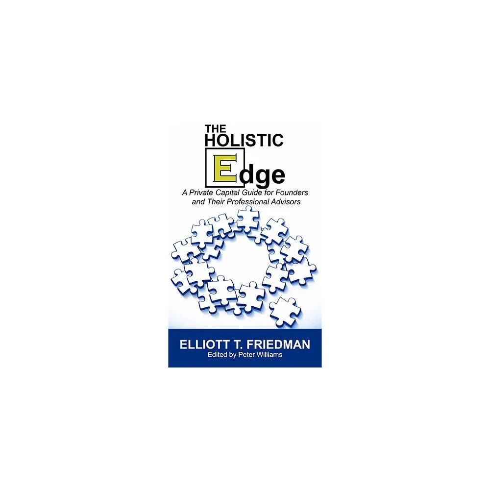 One Year, One Book, and a Whole Lot of Private Capital: The Holistic Edge Is Finally Published